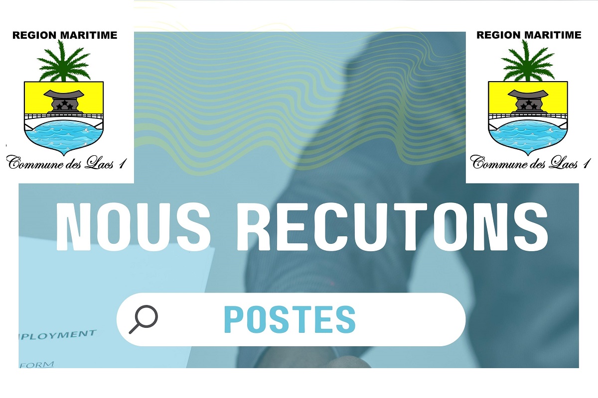 Togo : La Commune des Lacs 1 recrute pour plusieurs postes (31 octobre 2022)